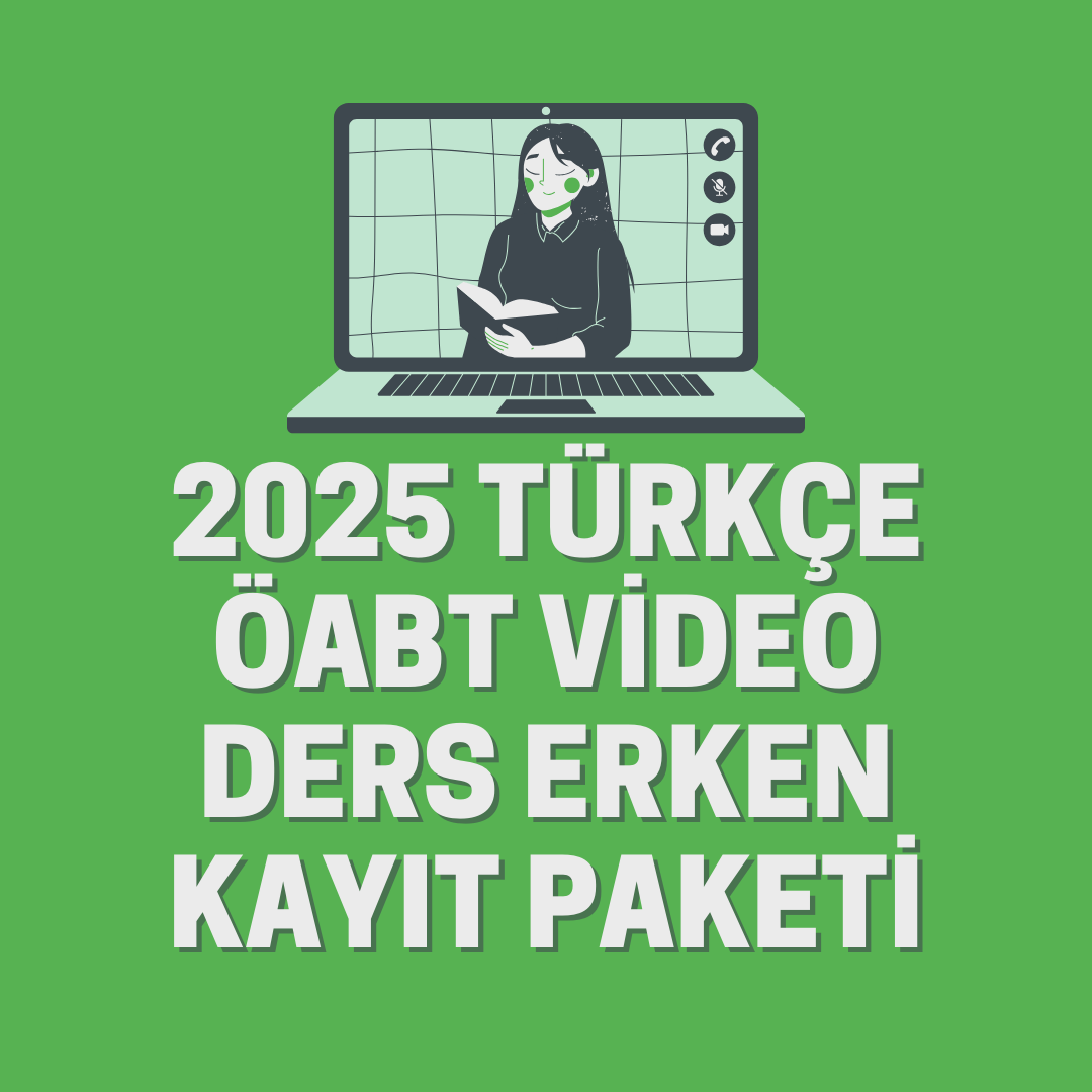 2025 TÜRKÇE ÖABT VİDEO DERS ERKEN KAYIT PAKETİ